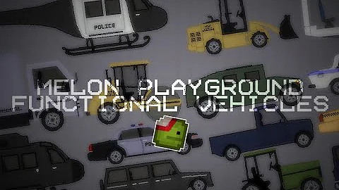 functional Vehicles for melon playground mods