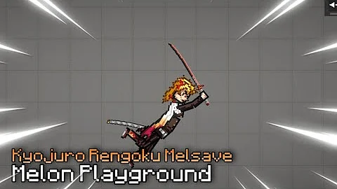 Rengoku for melon playground mods