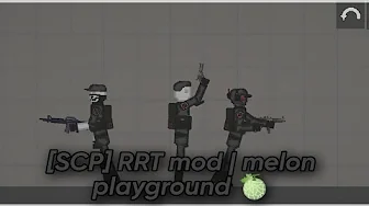 SCP RRT for melon playground mods