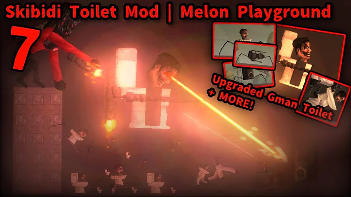 Upgraded Skibidi Toilet for melon playground mods