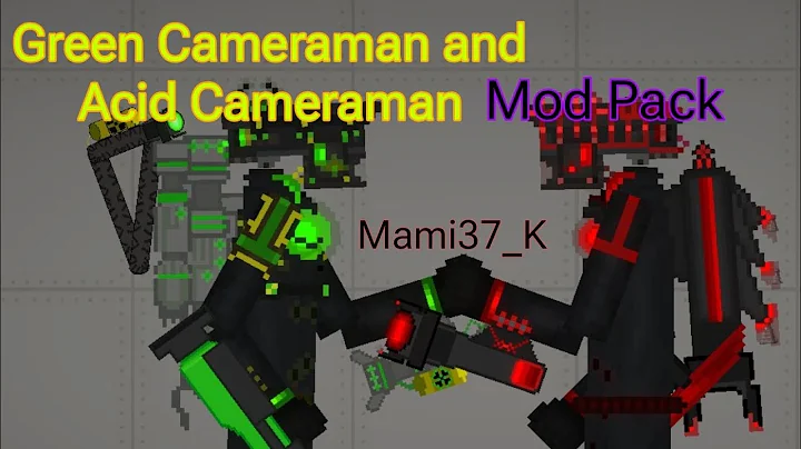 Green Cameraman and Acid Cameraman for melon playground mods