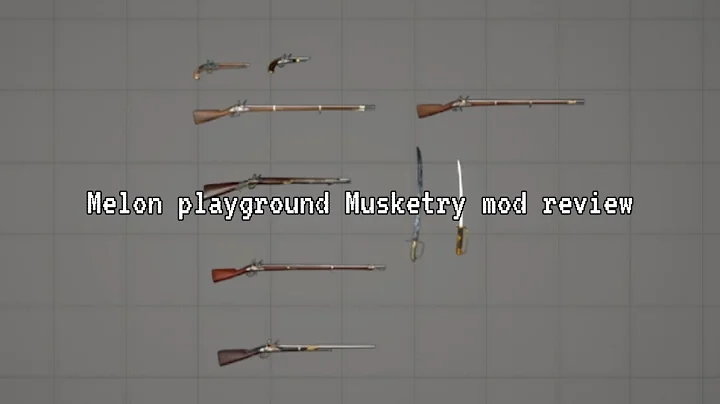 Musketry for melon playground mods